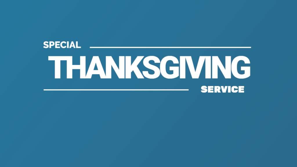 "Special Thanksgiving Service"