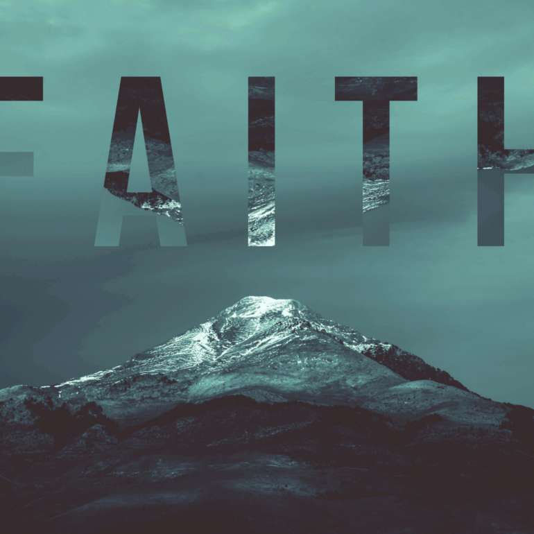 How to use your Faith
